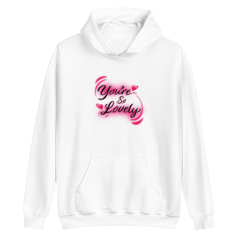 Chase Shakur: You're So Lovely Hoodie Front